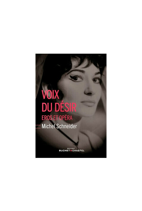 Voix du désir. Éros et opéra