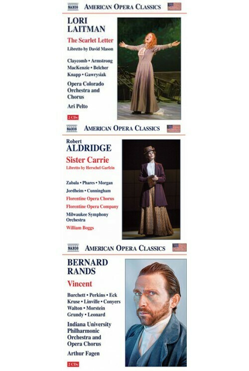 American Opera Classics : Sister Carrie, The Scarlett Letter, Vincent
