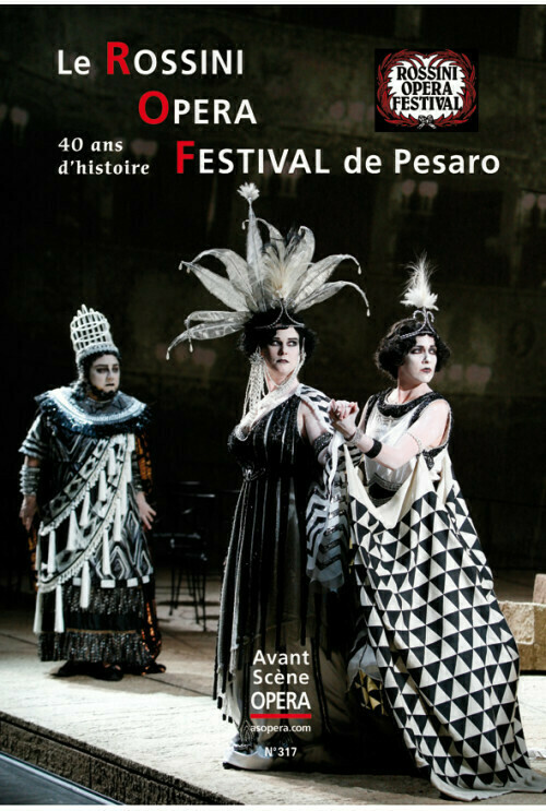 Le Rossini Opera Festival de Pesaro -  - Avant-scène opéra