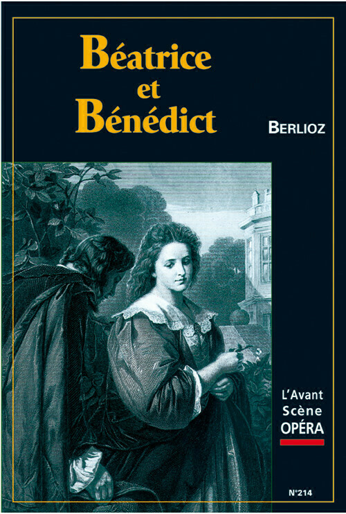 Béatrice et Bénédict -  - Avant-scène opéra