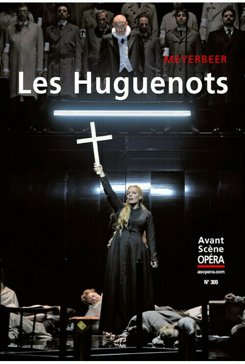 Les Huguenots -  - Avant-scène opéra