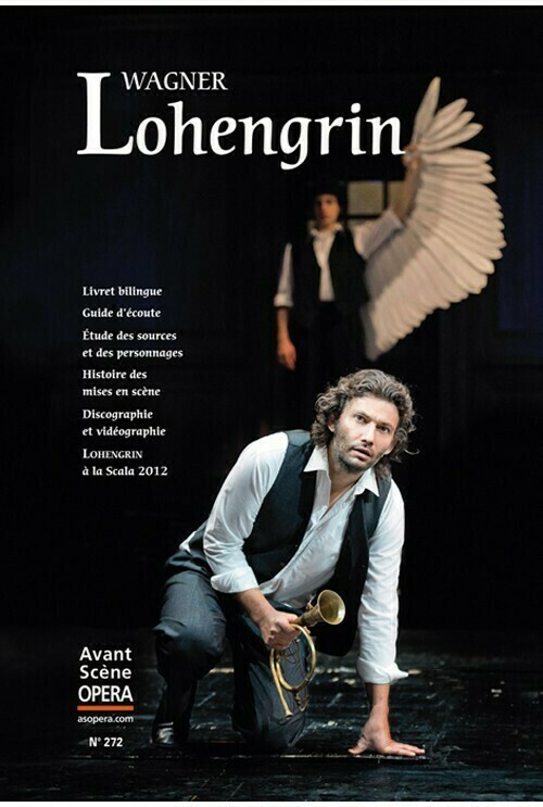 Lohengrin -  - Avant-scène opéra