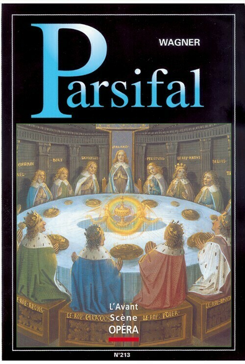 Parsifal -  - Avant-scène opéra