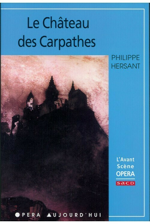Le Château des Carpathes -  - Avant-scène opéra