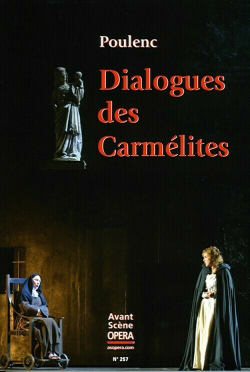 Dialogues des Carmélites -  - Avant-scène opéra