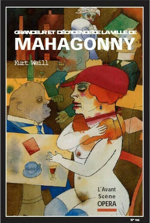 Grandeur et décadence de Mahagonny -  - Avant-scène opéra
