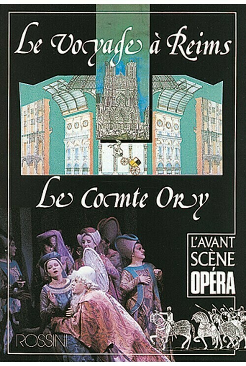 Le Voyage à Reims + Le Comte Ory -  - Avant-scène opéra