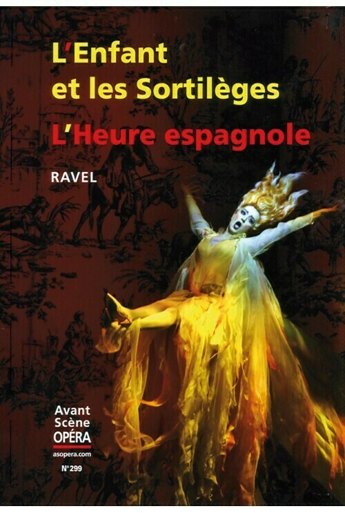 L'Enfant et les Sortilèges + L'Heure espagnole -  - Avant-scène opéra