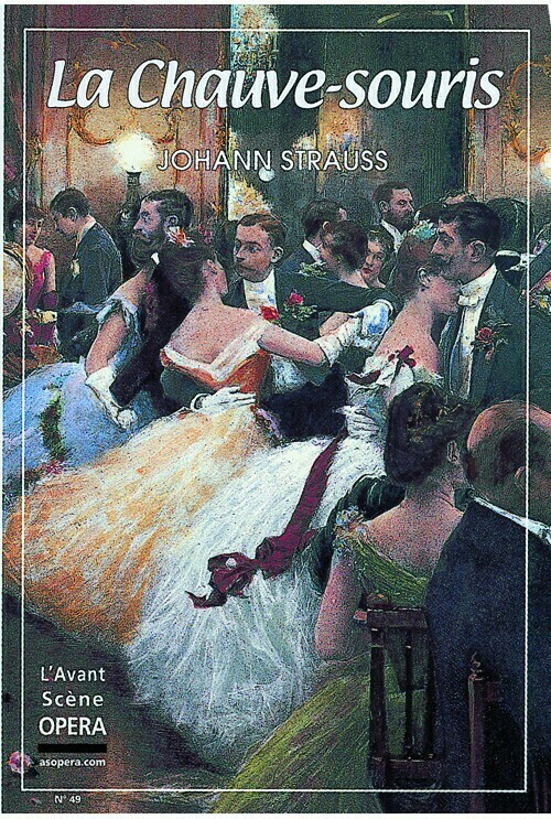 La Chauve-Souris -  - Avant-scène opéra