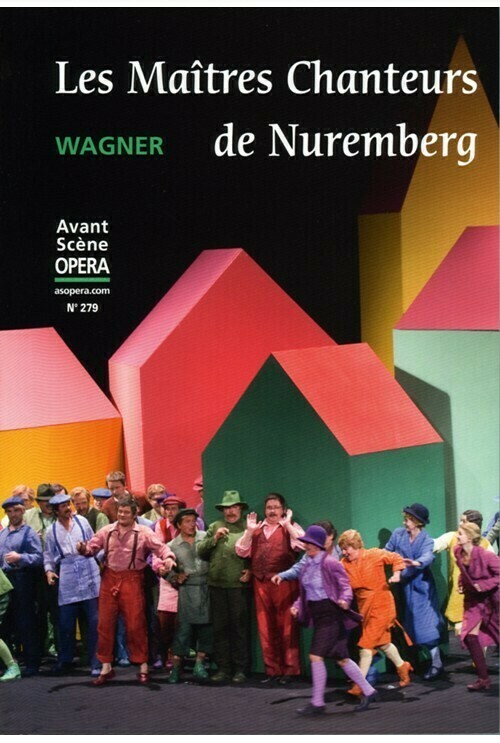 Les Maîtres Chanteurs de Nuremberg -  - Avant-scène opéra