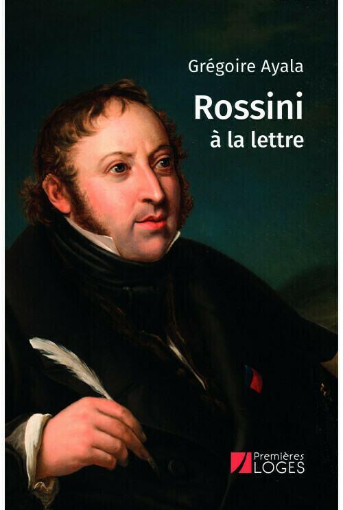 Rossini à la lettre -  - Avant-scène opéra